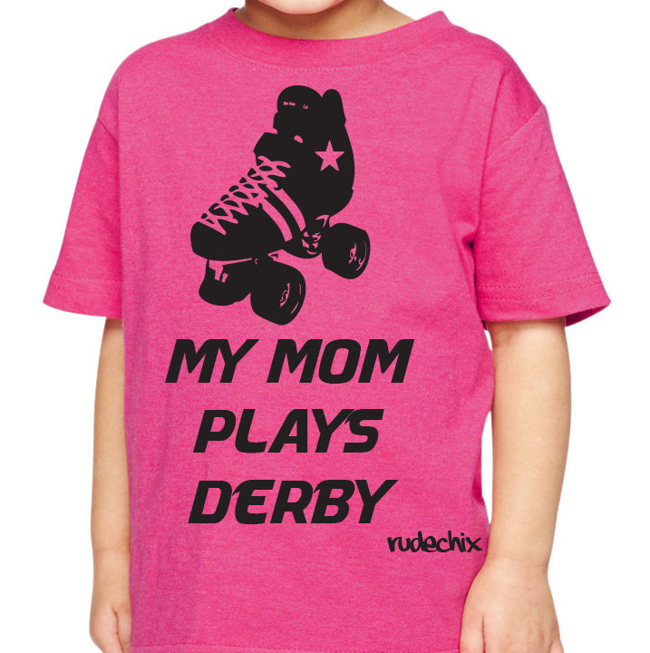 My Mom Plays Derby Tee (Pink)